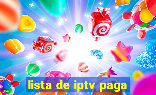 lista de iptv paga